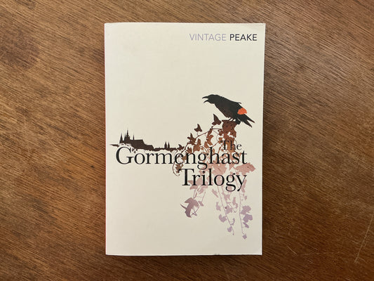 The Gormenghast Trilogy by Mervyn Peake