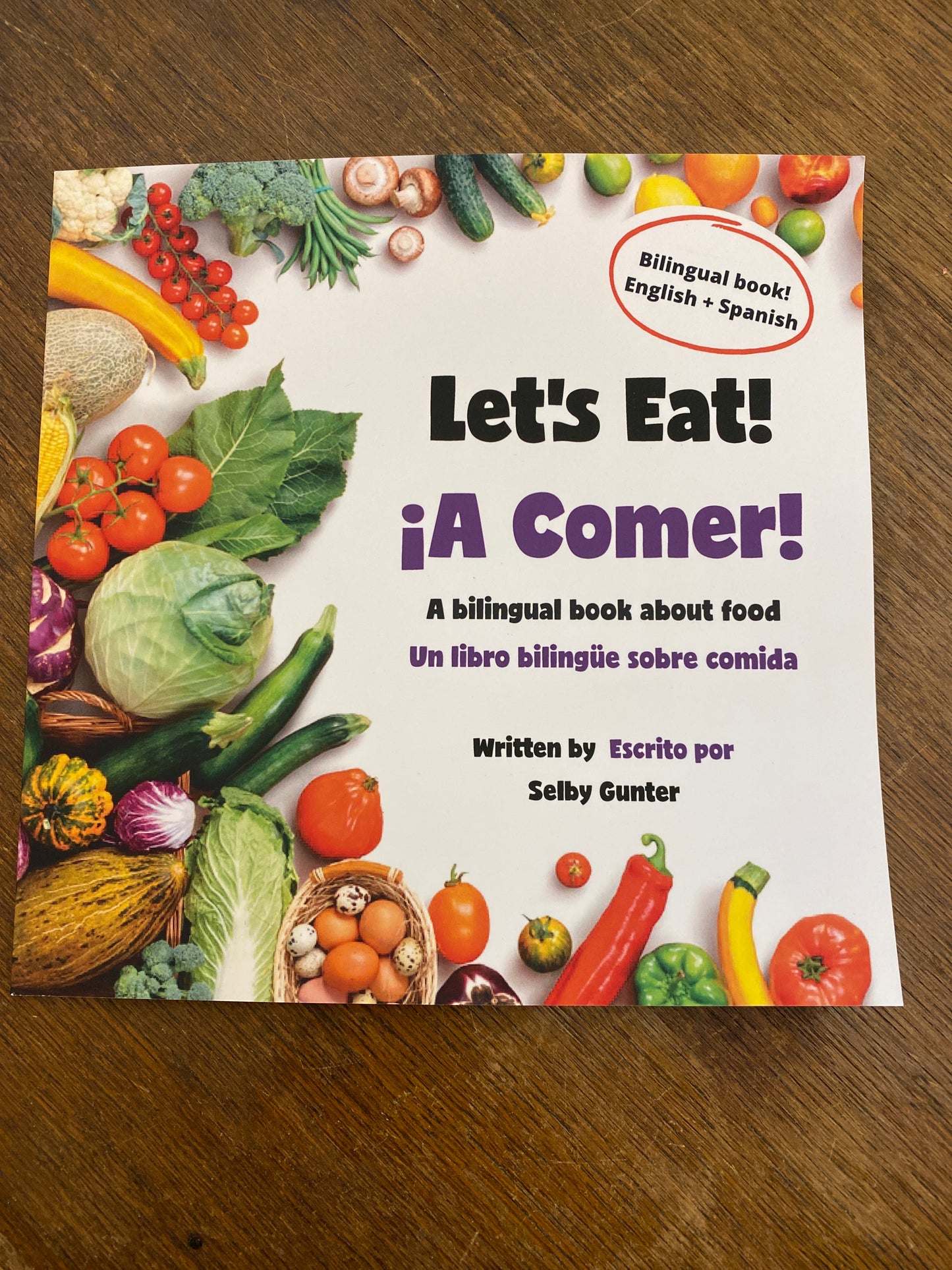 Let’s Eat! ¡A Comer!- a bilingual book in English and Spanish