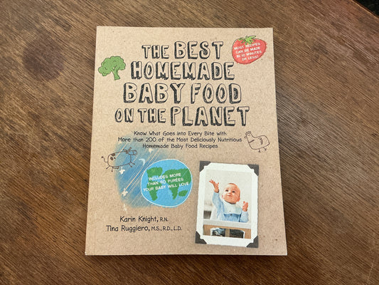 The Best Homemade Baby Food on the Planet