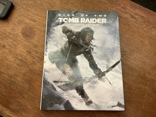 Rise of the Tomb Raider: The Official Art Book by Andy McVittie