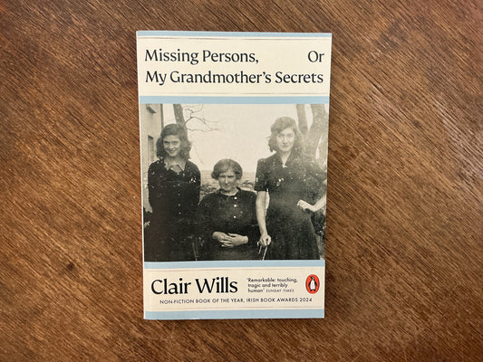 Penguin Press Missing Persons, Or My Grandmothers Secrets by Clair Wills