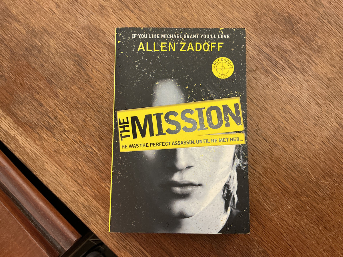 The Mission (Boy Nobody) by Allen Zadoff