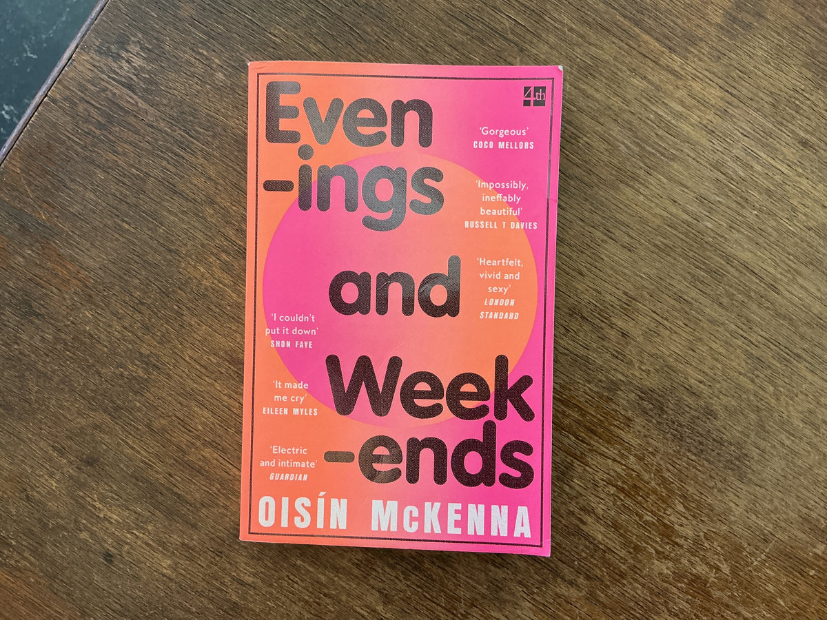 Evenings and Weekends by Oisín McKenna