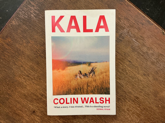 Kala by Colin Walsh