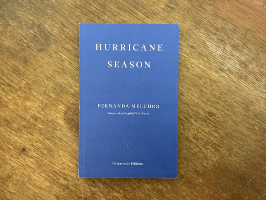 Hurricane Season by Fernanda Melchor, Sophie Hughes