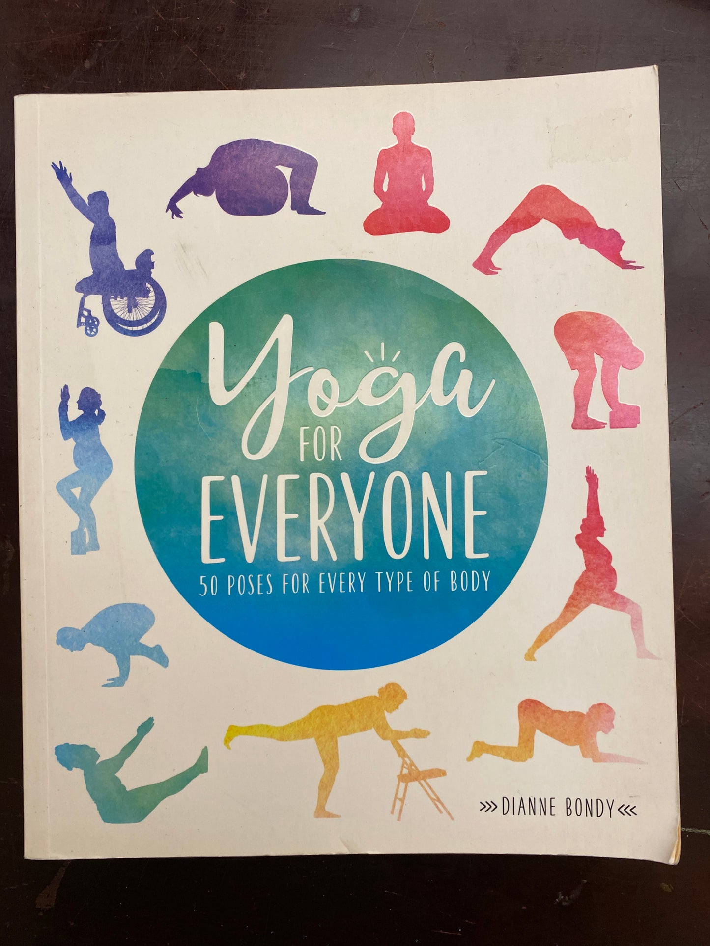 Yoga for Everyone: 50 poses for every type of body