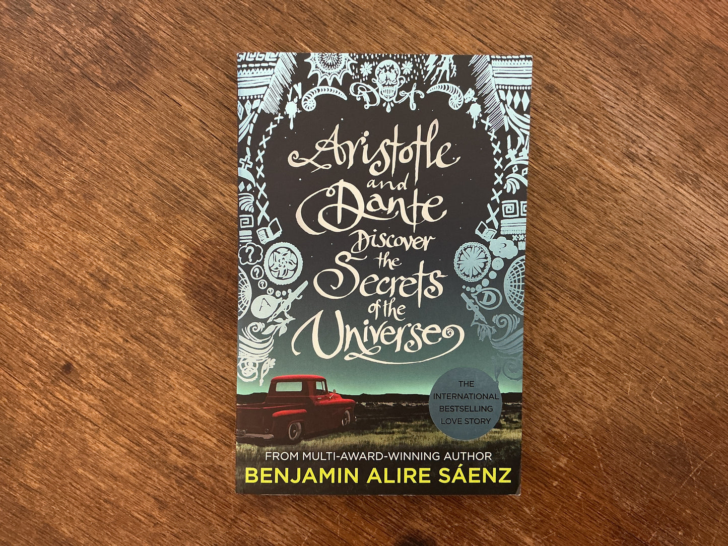 Aristotle and dante discover the secrets of the universe by Benjamin Alir Saenz