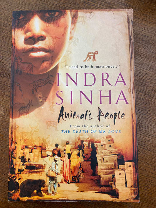 Animal's People by Indra Sinha