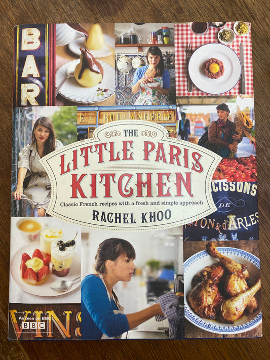 The Little Paris Kitchen by Rachel Khoo