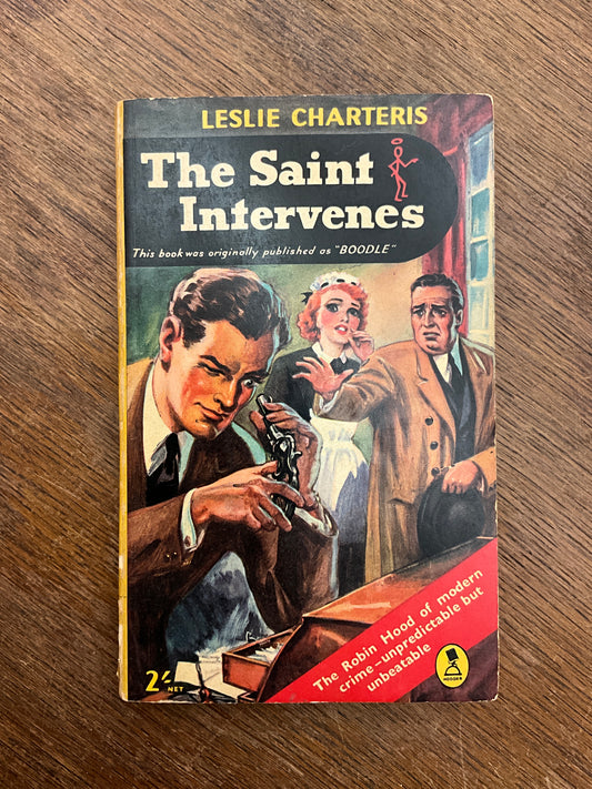 The Saint Intervenes by Leslie Charteris
