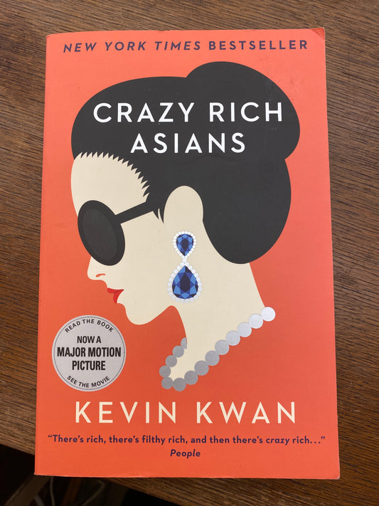 Crazy Rich Asians by Kevin Kwan