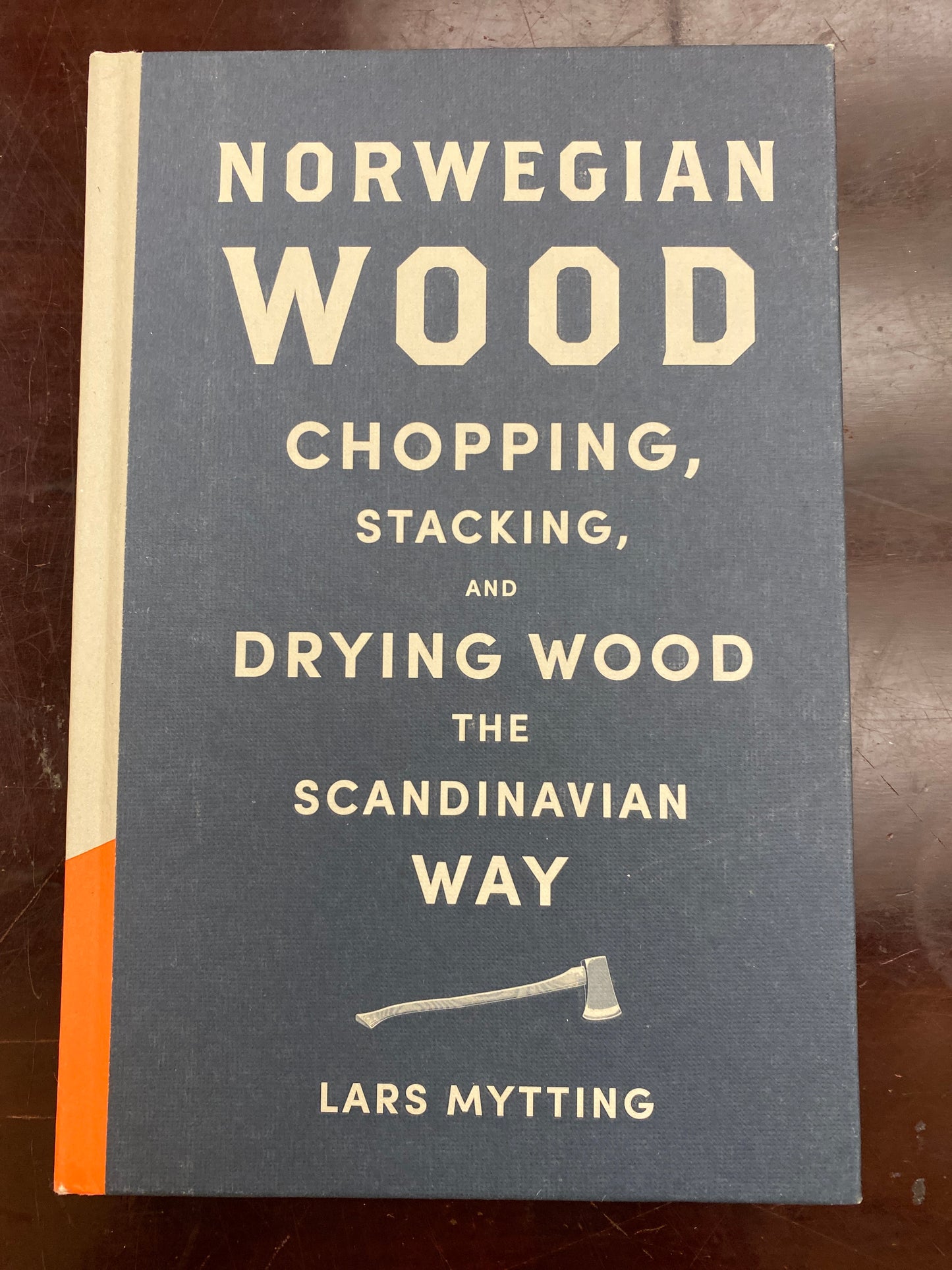 Norwegian Wood: Chopping, Stacking, and Drying Wood the Scandinavian Way