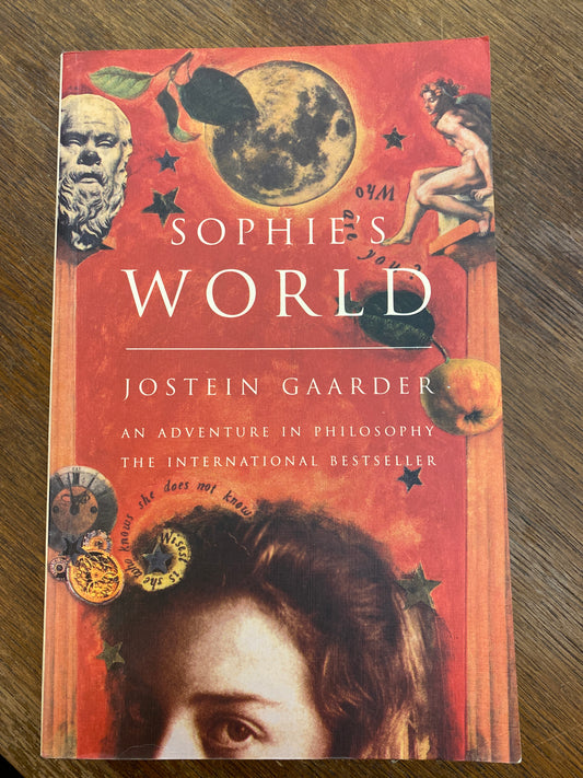 SOPHIE'S WORLD - A Novel about the History of Philosophy by Jostein Gaarder