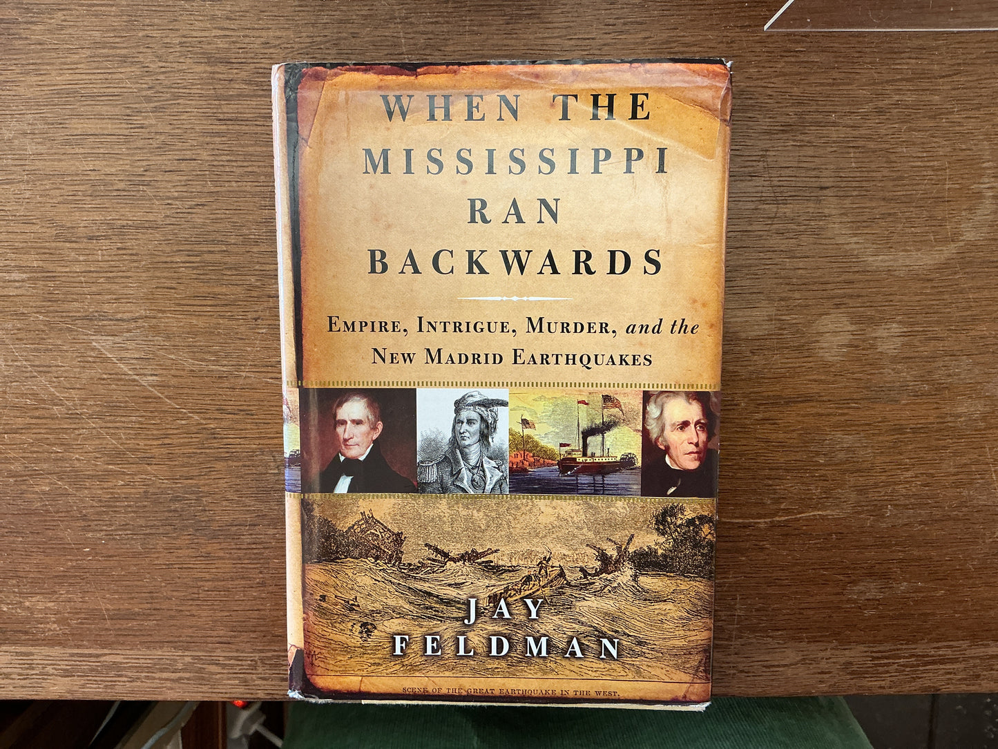 When the Mississippi Ran Backwards by Jay Feldman