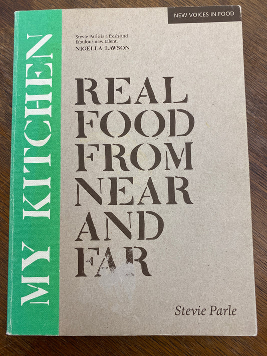 Real Food From Near and Far by Stevie Parle