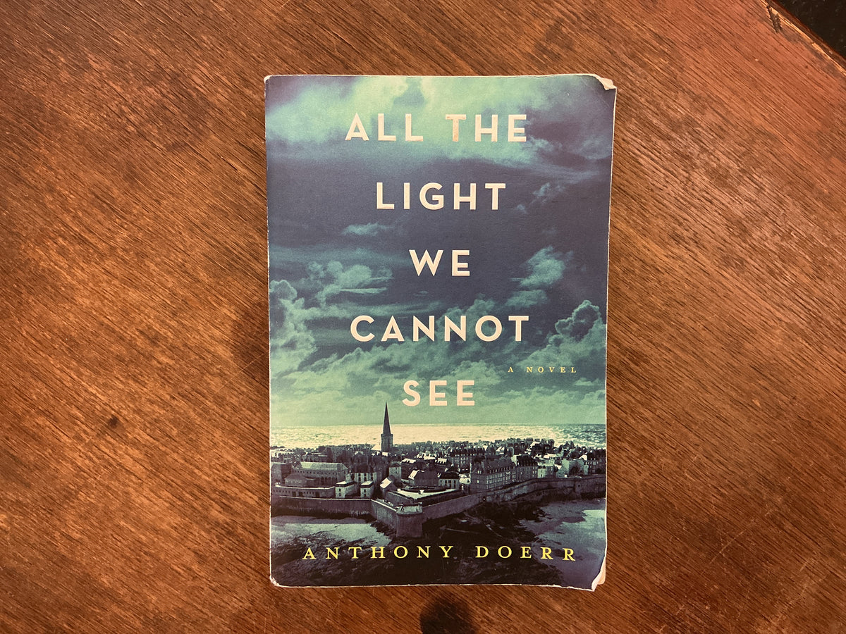 All the Light we Cannot See by Anthony Doerr