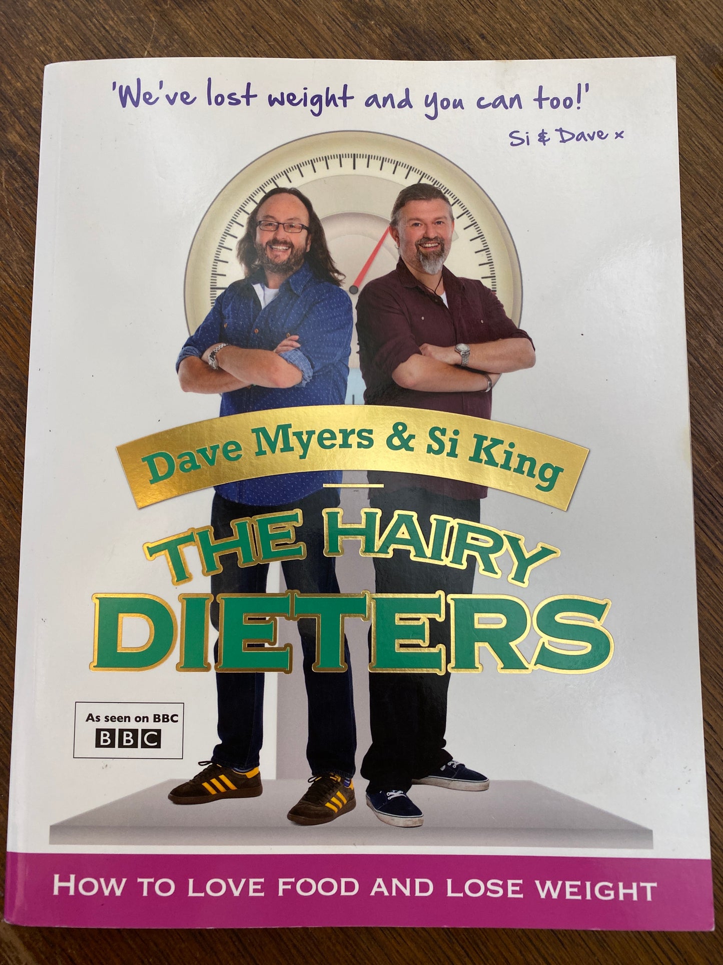 The Hairy Dieters by Dave Myers and Si King