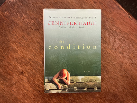 The Condition: A Novel by Jennifer Haigh