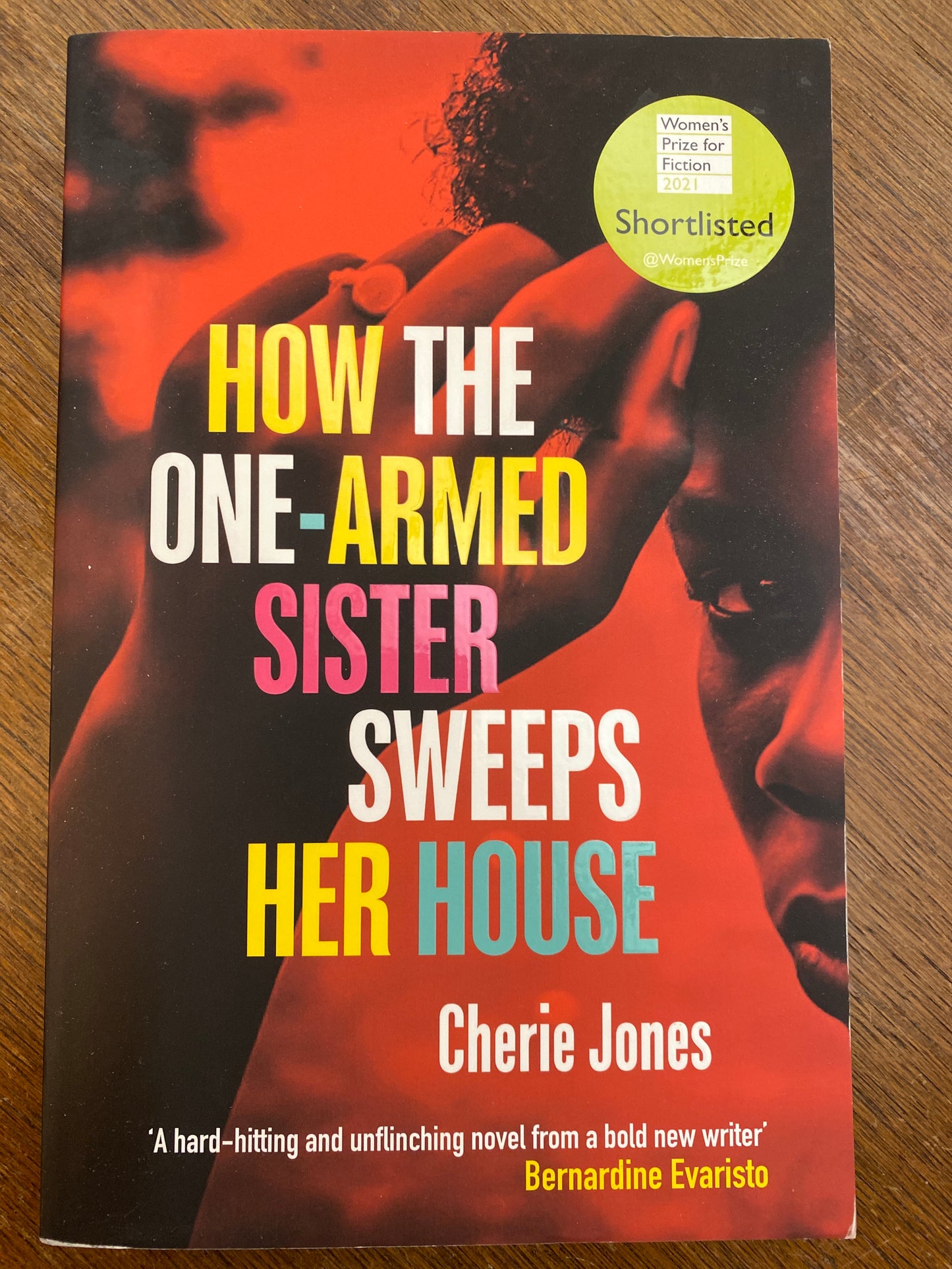 How the One-Armed Sister Sweeps Her House by Cherie Jones