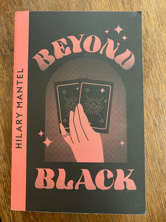 Beyond Black by Hilary Mantel