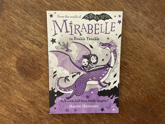 Mirabelle In Double Trouble #4 by Harriet Muncaster