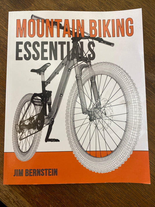 Mountain Biking Essentials by Jim Bernstein