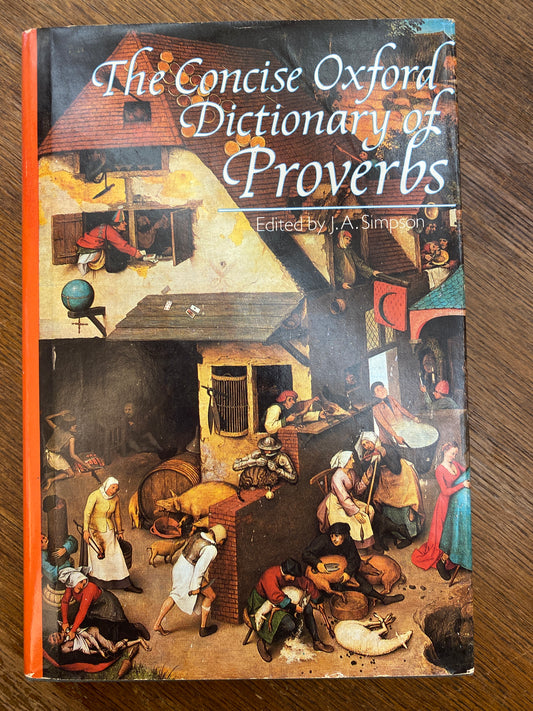 The Concise Oxford Dictionary of Proverbs