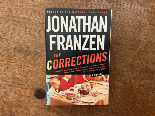 The Corrections: A Novel by Jonathan Franzen