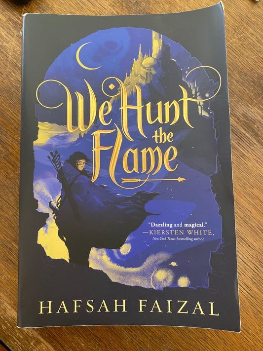 We Hunt the Flame by Hafsah Faizal (used)