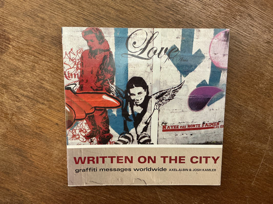Written on the City by Axel Albin, Josh Kamler