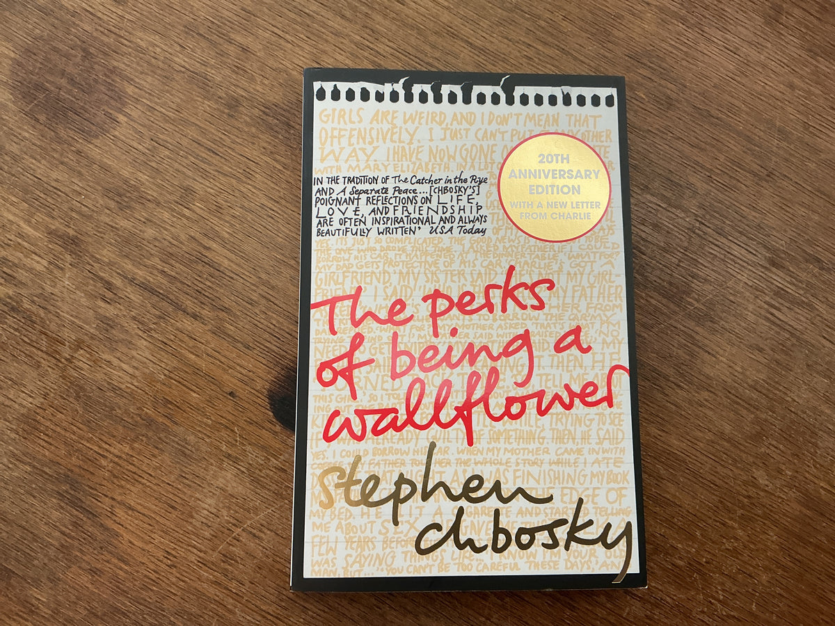 Perks Of Being Wallflower Anniversary Ed by Stephen Chbosky