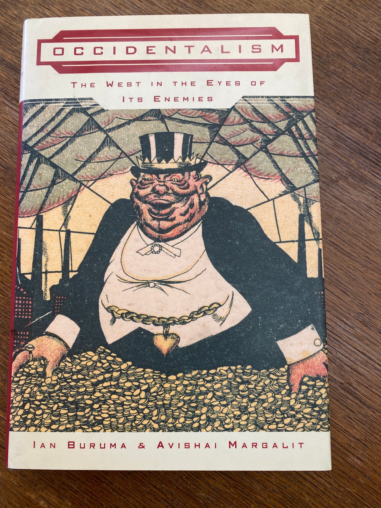 Occidentalism: The West in the Eyes of Its Enemies