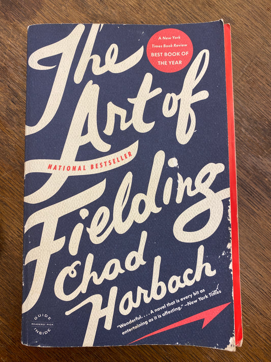 The Art of Fielding by Chad Harbach