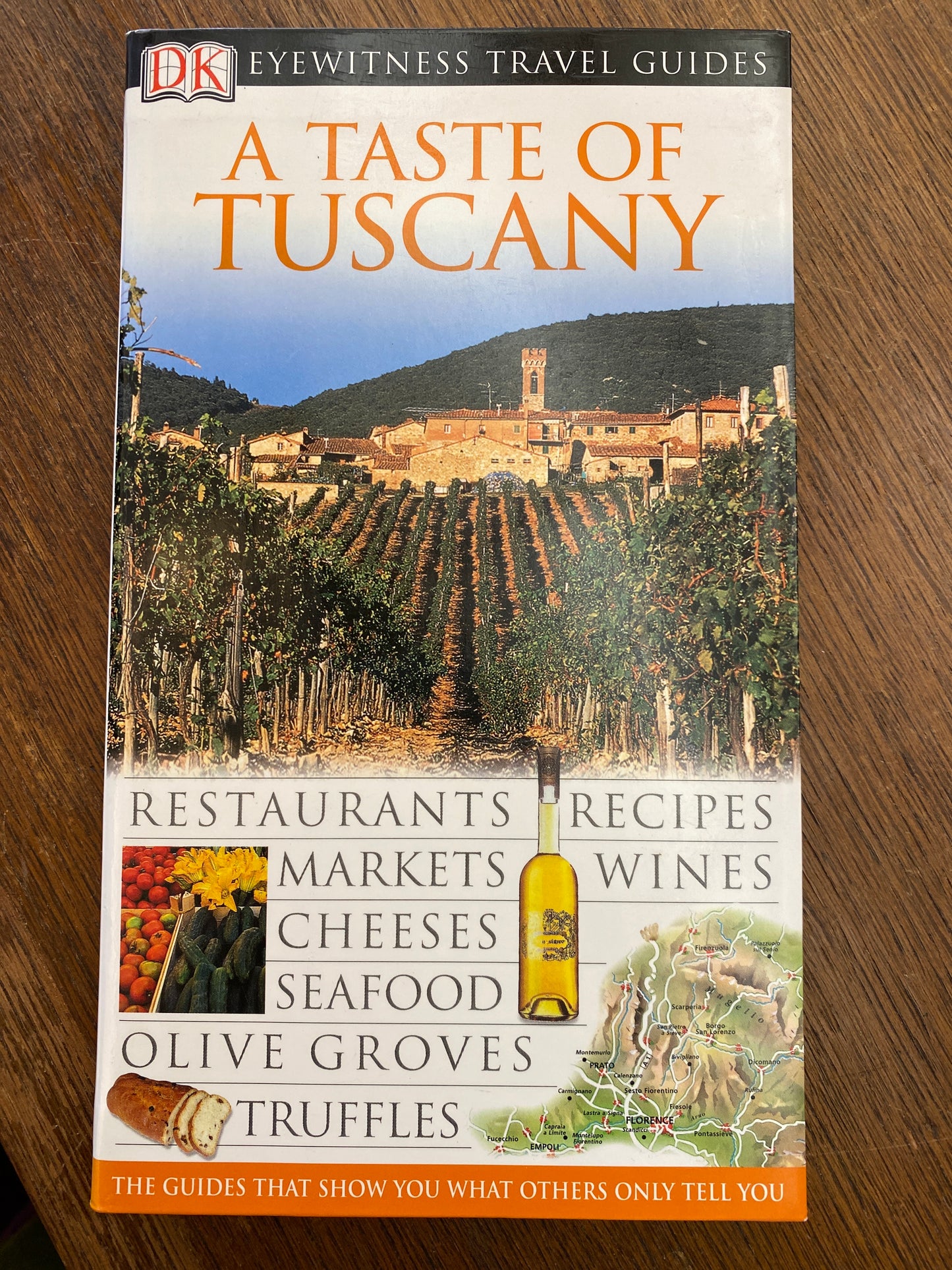 A Taste of Tuscany (Eyewitness Travel Guides)