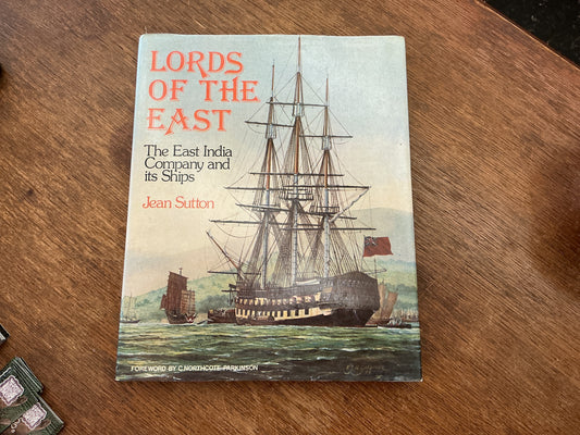 Lords of the East: The East India Company and its ships