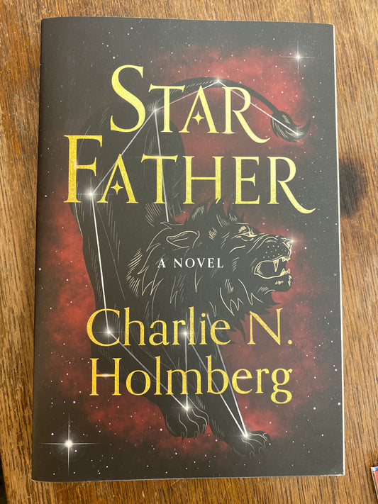 Star Father: A Novel (Star Mother book 2) by Charlie N. Holmberg