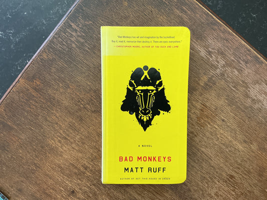 Bad Monkeys by Matt Ruff