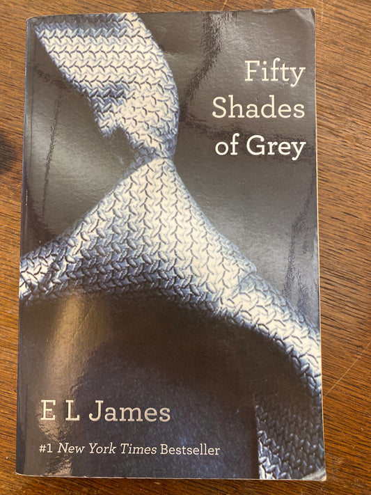 Fifty Shades Of Grey: Book One of the Fifty Shades Trilogy (Fifty Shades of Grey Series, 1)