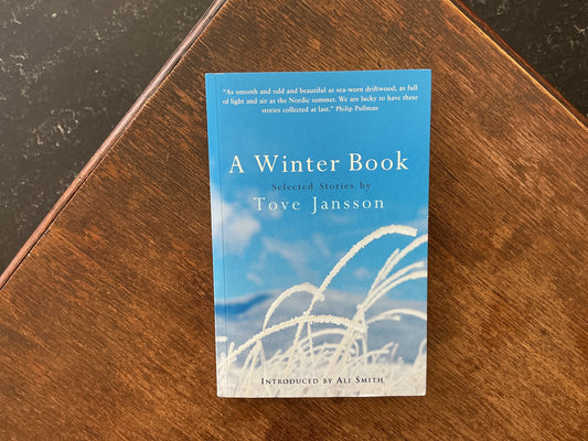 A Winter Book: Selected Stories: Selected Stories by Tove Jansson