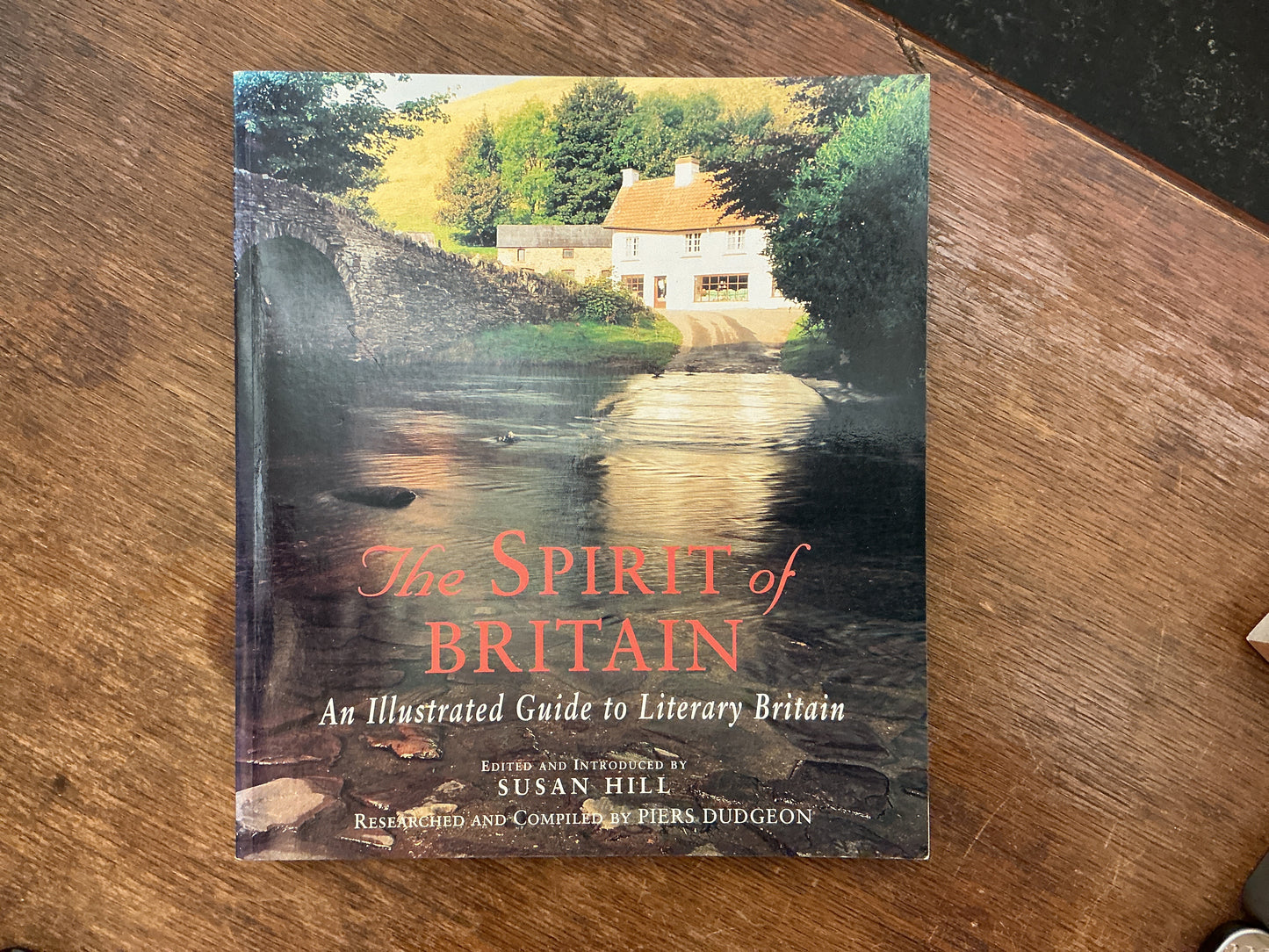 The Spirit of Britain: An Illustrated Guide to Literary Britain