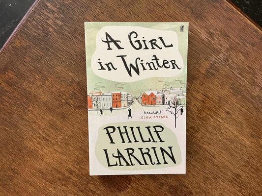 A Girl in Winter by Philip Larkin
