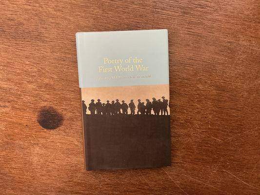 Poetry of the First World War (Macmillan Collector's Library) by Marcus Clapham