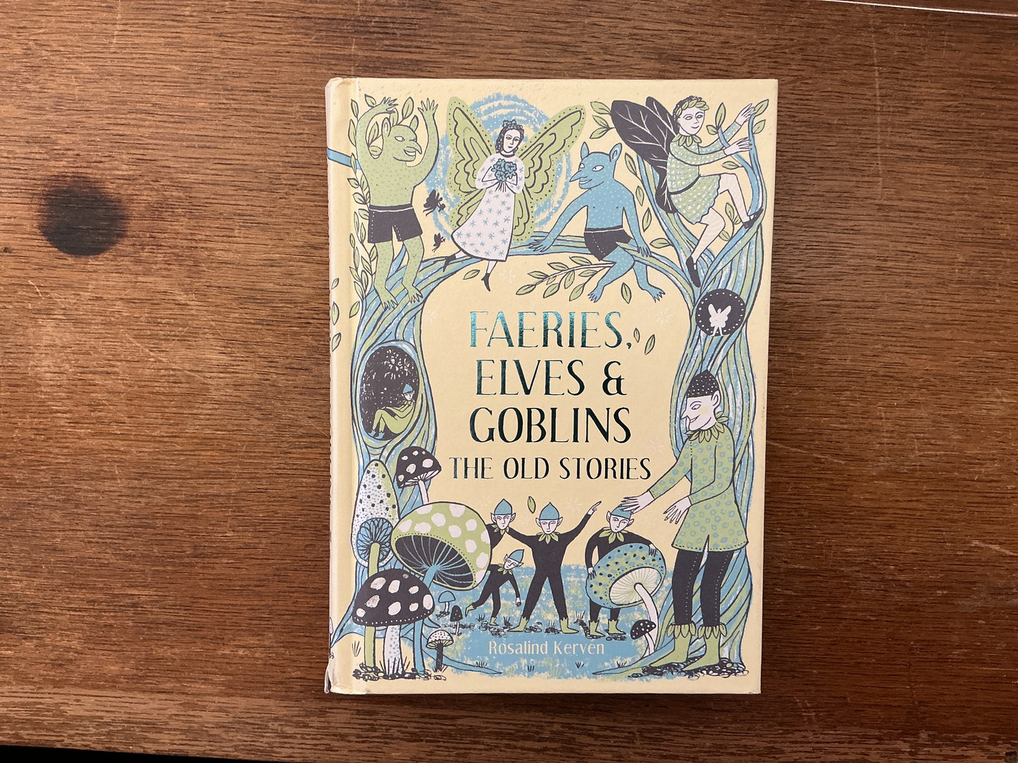 Faeries, Elves and Goblins: The Old Stories