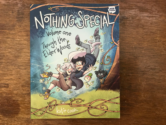 Nothing Special, Volume One: Through the Elder Woods (A Graphic Novel)