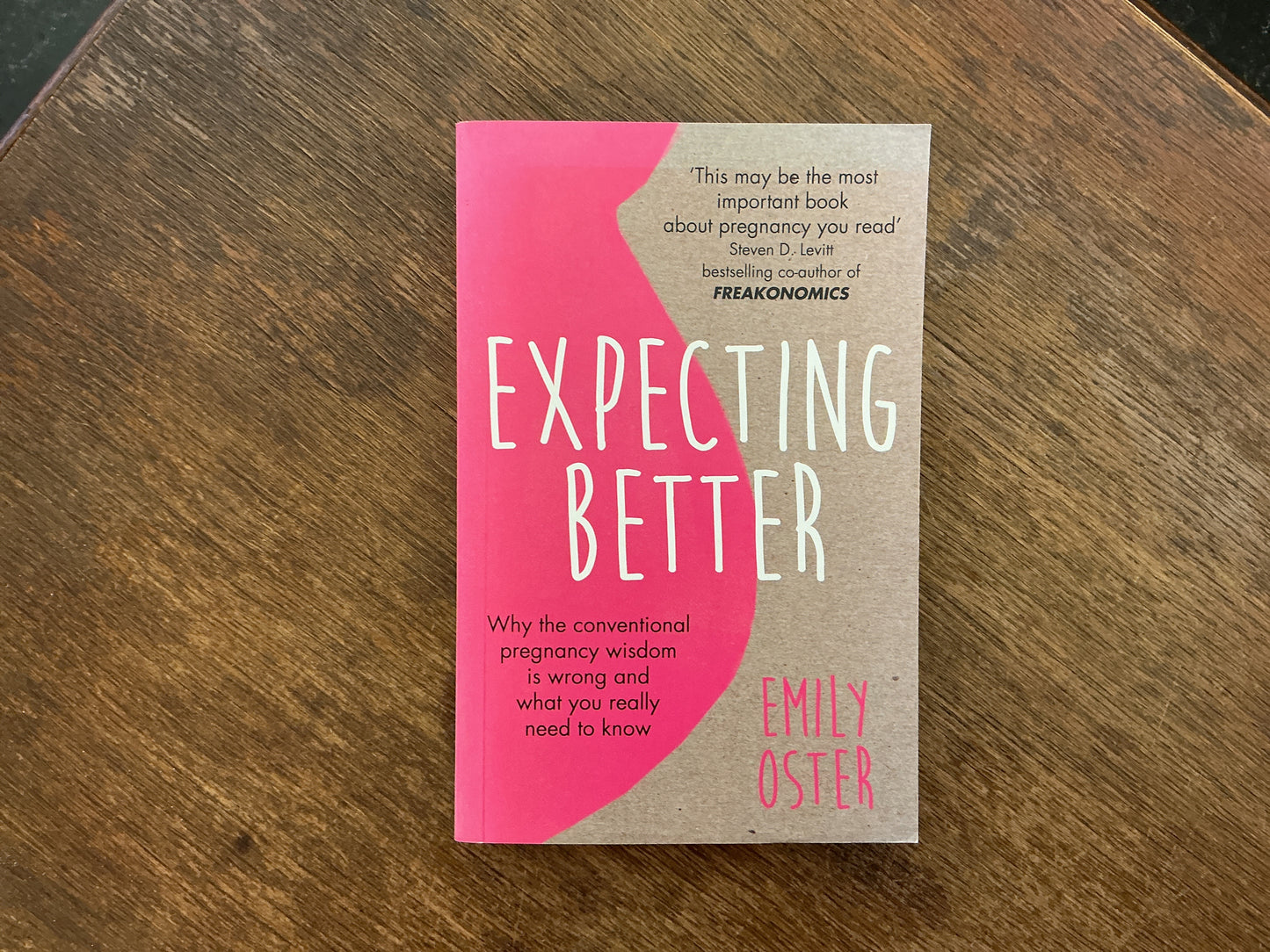 Expecting Better by Emily Oster
