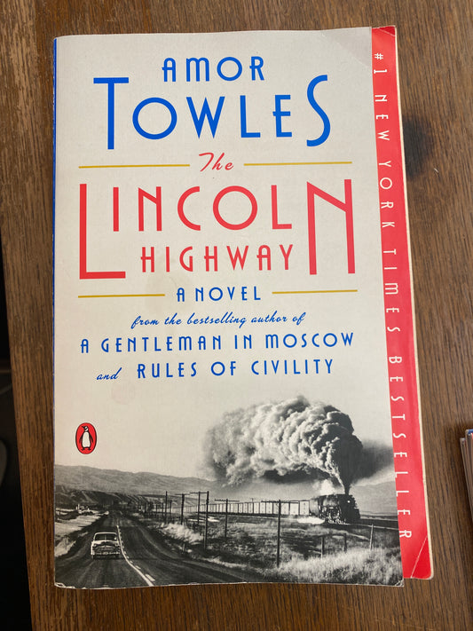 The Lincoln Highway by Amor Towles