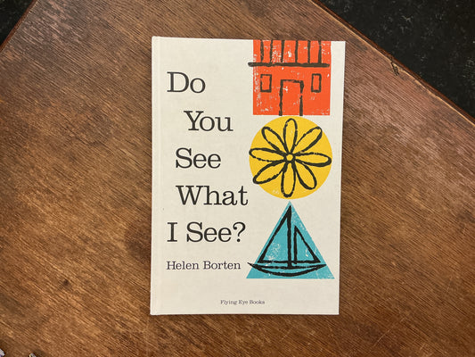 Do You See What I See? By Helen Borten