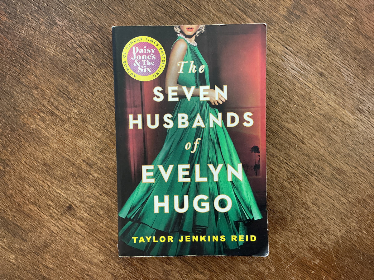 The Seven Husbands of Evelyn Hugo by Taylor Jenkins Reid