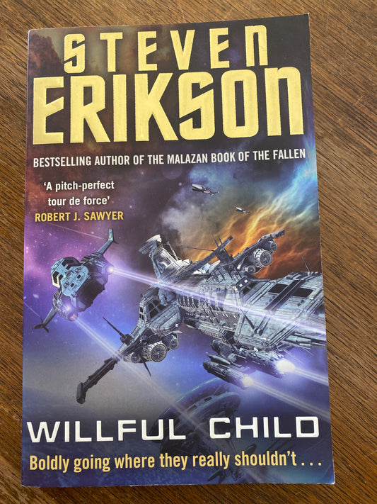 Willful Child by Steven Erikson