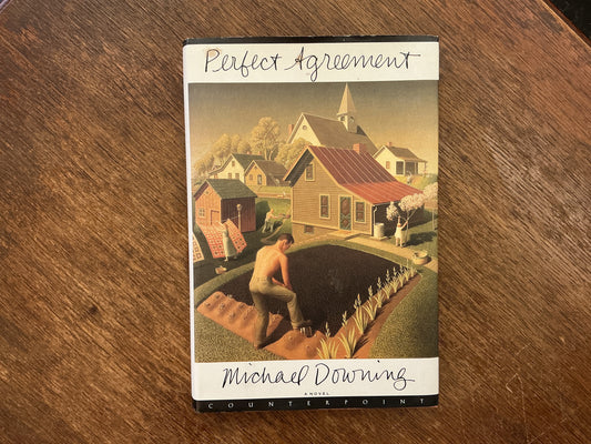 Perfect Agreement by Michael Downing